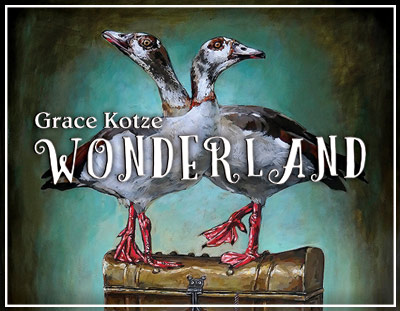 WONDERLAND : a solo exhibition by Grace Kotze