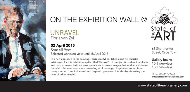 Exhibition invitation to UNRAVEL by Floris van Zyl at StateoftheART
